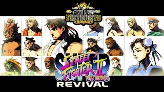 Friday Night Fisticuffs  Super Street Fighter 2 Turbo Revival [upl. by Bachman178]