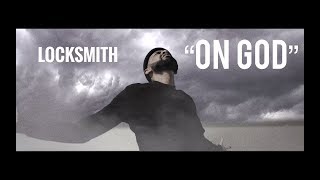 Locksmith  quotOn Godquot Official Video [upl. by Jarrett]