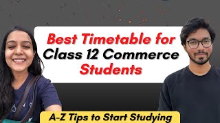 Best Timetable for Class 12 Commerce Students  By Heer Maam  Padhle [upl. by Wilmott]