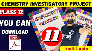 Chemistry Investigatory Project Class 12  Chemistry Project File Class 12  Amit Gupta  CBSE  JEE [upl. by Ful]