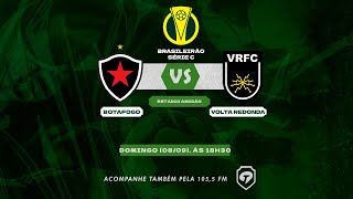 🔴 AO VIVO BOTAFOGOPB X VOLTA REDONDARJ  2ª RODADA DO QUADRANGULAR DO BRASILEIRÃO SÉRIE C 2024 [upl. by Rekoob215]