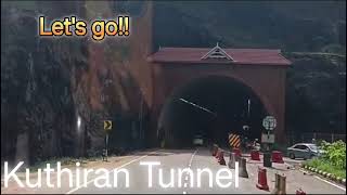 KUTHIRAN TUNNEL KERALA THRISSUR TO PALAKKAD ROUTE [upl. by Erida]