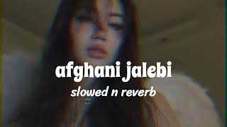 Afghani jalebu😍😍😍Slow n reverd full song [upl. by Etteinotna]