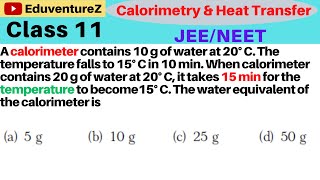 A calorimeter contains 10 g of water at 20° C The temperature falls to 15° C in 10 min When calori [upl. by Elleirua788]