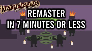 Pathfinder 2e Remaster in 7 Minutes or Less [upl. by Idnim]