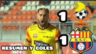 COBRESAL 1 VS BARCELONA 1 RESUMEN Y GOLES COPA LIBERTADORES 2024 AMARGO EMPATE EN LOS ULTIMOS MINUTO [upl. by Ahsienom424]