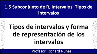 2 Tipos de intervalos y forma de representación de los intervalos [upl. by Atirahc]