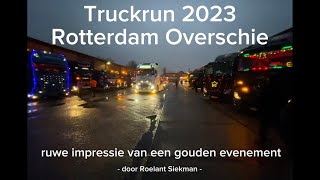 Overschie Leeft  Truckrun 2023  Hoog16Hoven startplaats [upl. by Ajar]