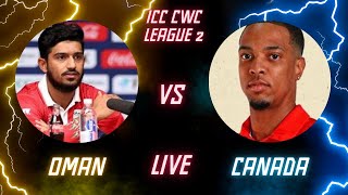 Canada vs Oman Live  Match 36 Live  ICC CWC Qualifier 2 Live icccricketworldcupleague2 [upl. by Nyleve]