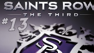 Saints Row The Third 13  TECHNICALLY LEGAL [upl. by Teerell]