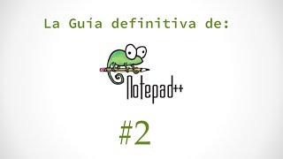 Notepad Tutorial  La Guía definitiva [upl. by Leesen157]