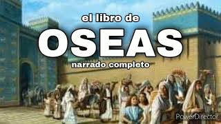 Libro de OSEAS Biblia Dramatizada Antiguo Testamento [upl. by Ennayd62]