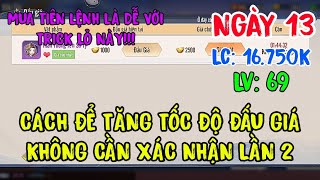 Tây Du VNG Hướng dẫn ngày 13 tân thủ cập nhật tiến độ làm quest 14 ngày trick lỏ giúp ae đấu giá [upl. by Winola]