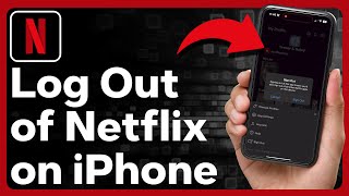 How To Logout Of Netflix On iPhone [upl. by Acinnej]