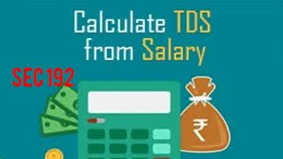 TDS On Salary Step by Step Method to Calculate TDS on Salary [upl. by Claiborne]