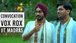 IIT Madras  Convocation 2019  Vox Rox [upl. by Yim87]