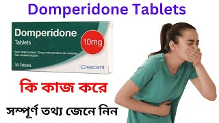 Domperidone Tablets ip 10mg Uses in Bengali [upl. by Jacinto]