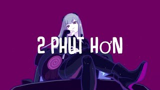 Phao  2 Phut Hon KAIZ Remix Lyrics ENGLISH  TikTok Vietnamese Music 2021 [upl. by Latnahs520]