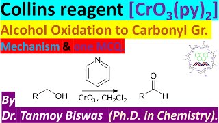 Collins reagent CrO3Py2 Selective oxidation of Alcohol to Carbonyl by Dr Tanmoy Biswas [upl. by Narib219]