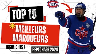 Top 10 des Meilleurs Marqueurs du Repêchage LNH 2024  Qui les Canadiens de Montréal Ciblerontils [upl. by Yaron]