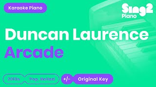 Duncan Laurence  Arcade Karaoke Piano [upl. by Enyad]