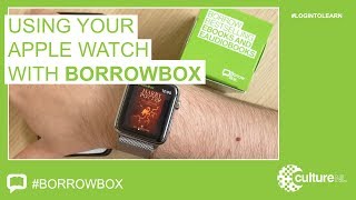 BorrowBox How to Use it with Your Apple Watch [upl. by Grubb]