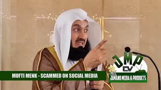 FRIDAY PRAYERS MUFTI MENK  SCAMMED ON SOCIAL MEDIA  1ST SEPT 2023 [upl. by Cerracchio]