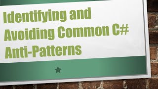 Identifying and Avoiding Common C AntiPatterns [upl. by Meer]