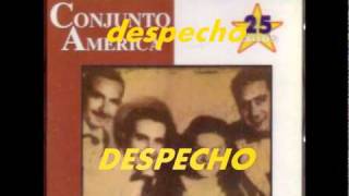 DESPECHOConjunto America [upl. by Meredithe]