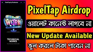 Pixel Tap Claim Airdrop amp Withdraw Process  Pixel Tap Wallet Connect  Pixel Tap listings Update [upl. by Eneri]