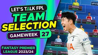 FPL TEAM SELECTION GAMEWEEK 27  FANTASY PREMIER LEAGUE 202324 TIPS [upl. by Trilby777]