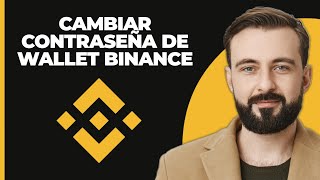 Cómo Cambiar la Contraseña de Binance Wallet  Restablecer Contraseña de Binance 2024 [upl. by Plusch51]