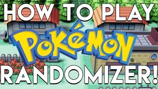 HOW TO PLAY POKEMON RANDOMIZER [upl. by Chrystal]