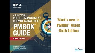 What’s New in PMBOK® Guide Sixth Edition [upl. by Nnaeed]