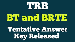 TRB Tentative Answer Key Realsed  BT and BRTE Exam 2023 [upl. by Marsha492]