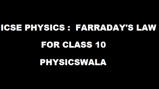 ICSE PHYSICS 10  FARRADAYSs LAW [upl. by Ellennoj227]