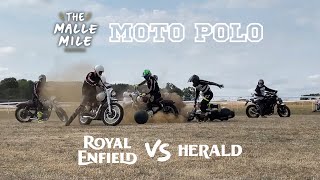 Royal Enfield vs Herald Motorcycles Moto Polo amp The Malle Mile 2022 [upl. by Raseda158]