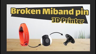 How to make Mi band strap pin using 3D printer [upl. by Ronoel]