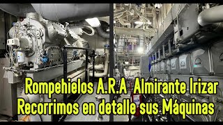 Rompehielos AIrizar recorrimos en detalle sus Máquinas y le explicamos las mismas en detalle [upl. by Platas726]