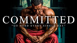 COMMITTED  The Most Powerful Motivational Speech Compilation for Success Students amp Working Out [upl. by Cooke]