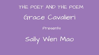 Grace Cavalieri Presents Sally Wen Mao [upl. by Ttemme]