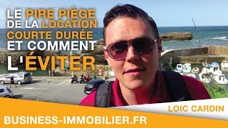 Le Pire Piège de la location courte durée et comment léviter [upl. by Eissen286]