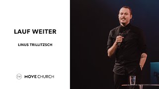 Lauf weiter  Linus Trillitzsch  Move Church [upl. by Scoles]