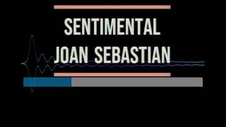 Karaoke  Sentimental  Joan Sebastian [upl. by Wixted]