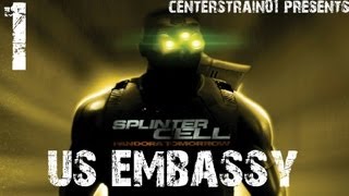 Splinter Cell  Pandora Tomorrow  Stealth Walkthrough Part 1  US Embassy  CenterStrain01 [upl. by Liu372]