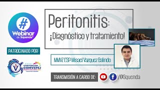 Peritonitis ¡Diagnóstico y tratamiento  MMVZ ESP Misael Vázquez Galindo [upl. by Ocisnarf278]