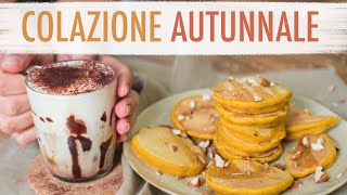 COLAZIONE PERFETTA PER LAUTUNNO  PANCAKES ALLA ZUCCA E CAPPUCCINO 20  Elefanteveg [upl. by Faubert]