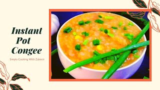 Instant Pot Minced Beef Congee  Rice Porridge Recipe  Beef Porridge  Simply Cooking With Zabeen [upl. by Mazonson]