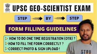 UPSC Geoscientist Form Filling Made Easy  Explained StepbyStep  One Time Registration OTR [upl. by Lissner662]