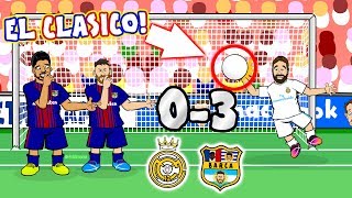 😲03 El Clasico 2017😲 Real Madrid vs Barcelona Parody Goals and Highlights Song [upl. by Bashuk]